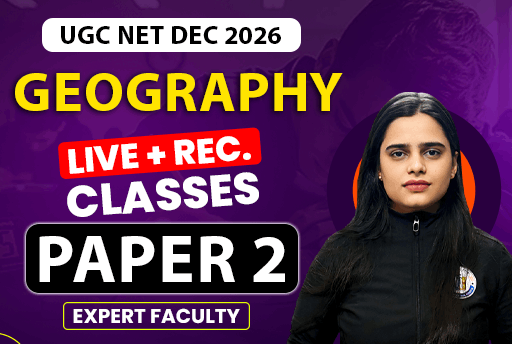 UGC NET DEC. 2026 GEOGRAPHY FOUNDATION BATCH
