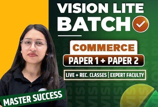  Vision Lite Batch PAPER 1st + COMMERCE