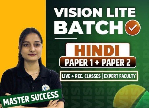 Vision Lite Batch PAPER 1st + HINDI