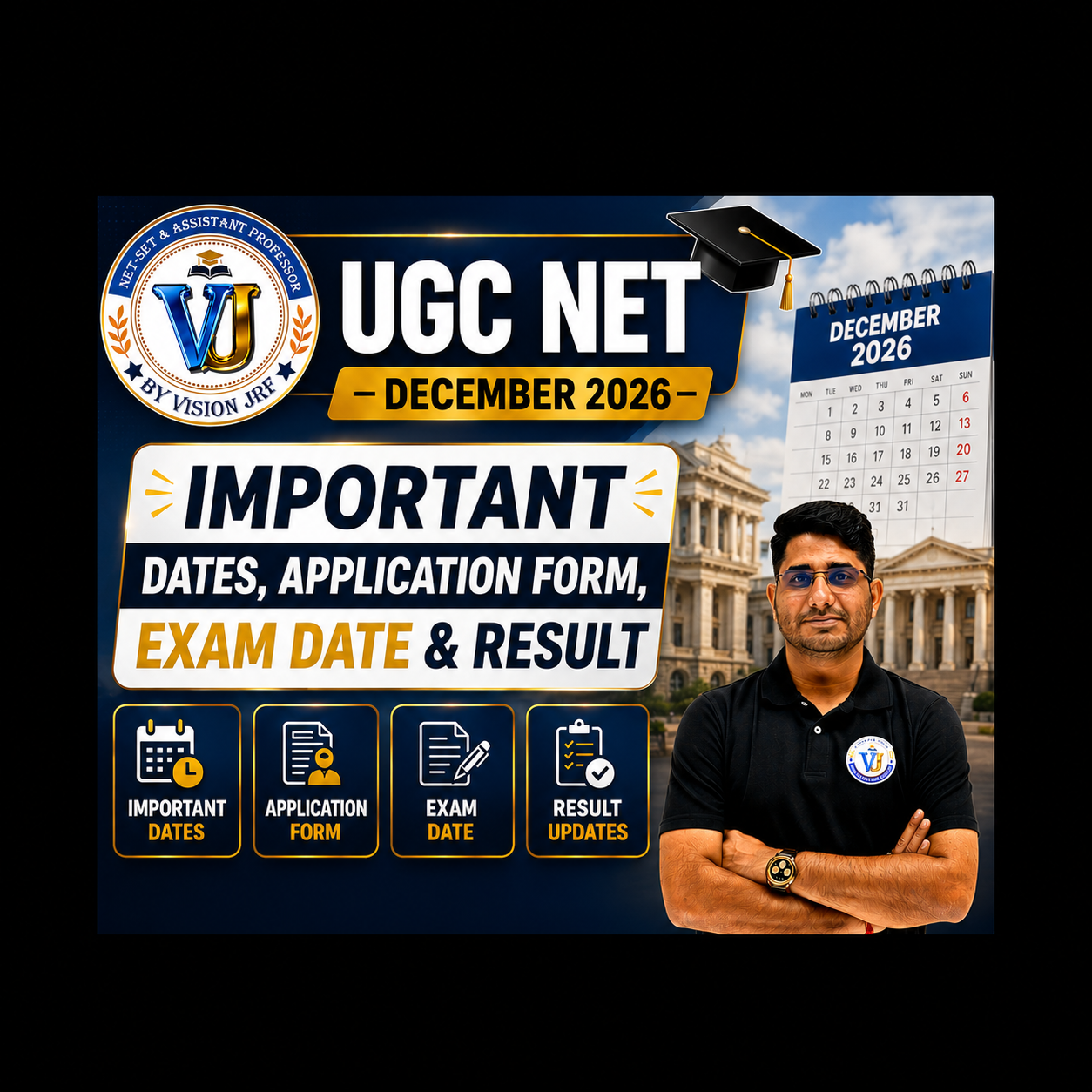 UGC NET December 2026: Important Dates, Application Form, Exam Date & Result